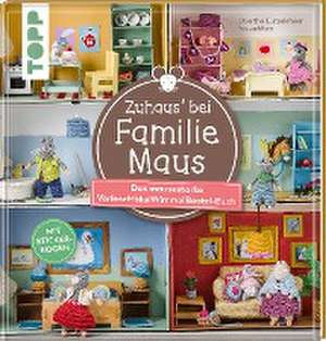 Zuhaus bei Familie Maus de Doerthe Eisterlehner