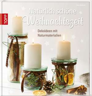 Natürlich schöne Weihnachtszeit de Ilona Butterer