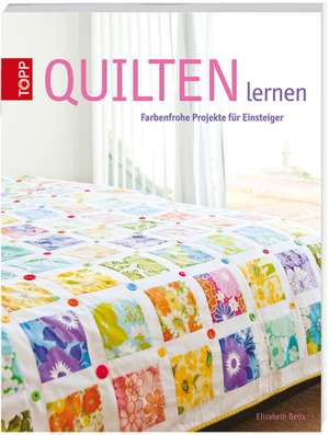 Quilten lernen de Elizabeth Betts