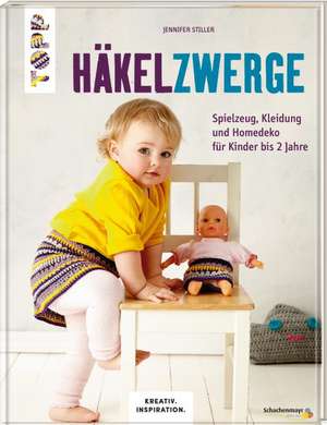 Häkelzwerge (KREATIV.INSPIRATION.) de Jennifer Stiller