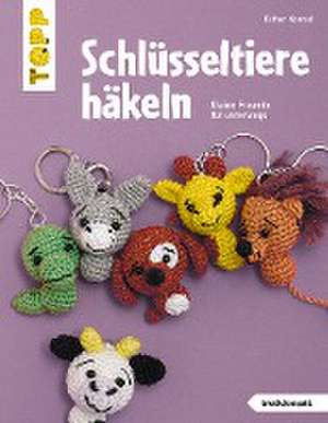 Schlüsseltiere häkeln (kreativ.kompakt.) de Esther Konrad