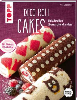 Deco Roll Cakes (kreativ.startup.) de Vito Capezzuto