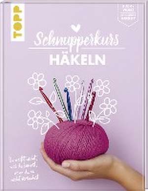 Schnupperkurs - Häkeln de Fanny Mitula