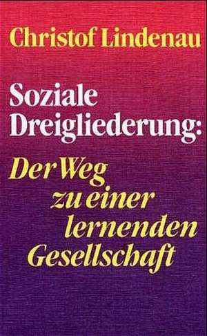 Soziale Dreigliederung de Christof Lindenau