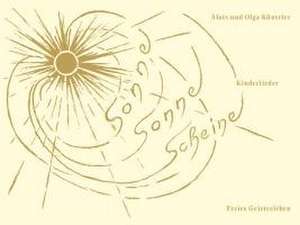 Sonne, Sonne scheine de Alois Künstler