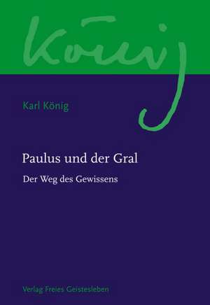 Paulus und der Gral de Richard Steel