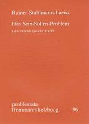 Das Sein-Sollen-Problem de Rainer Stuhlmann-Laeisz