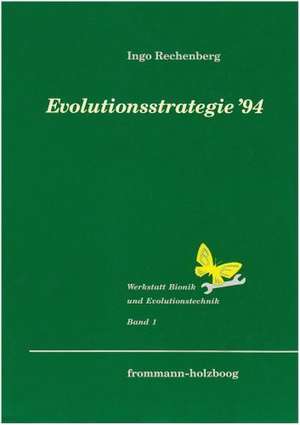 Evolutionsstrategie '94 de Ingo Rechenberg