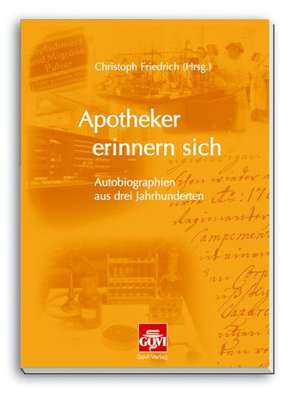 Apotheker erinnern sich de Christoph Friedrich