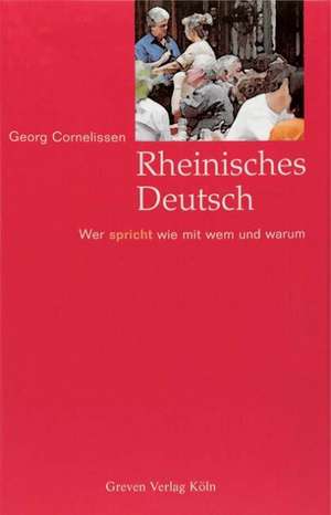 Rheinisches Deutsch de Georg Cornelissen