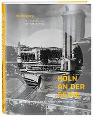 Köln an der Seine de Mario Kramp