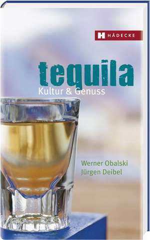 Tequila de Werner Obalski