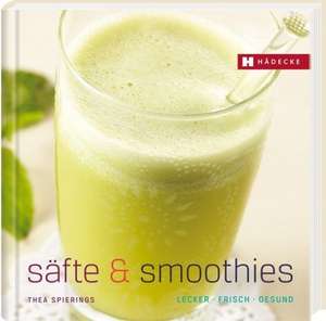 Säfte und Smoothies de Thea Spierings