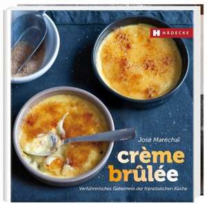 Crème brûlée de José Maréchal