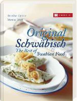 Original Schwäbisch - The Best of Swabian Food de Hermine Kiehnle