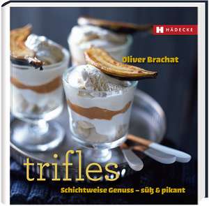 Trifles de Oliver Brachat