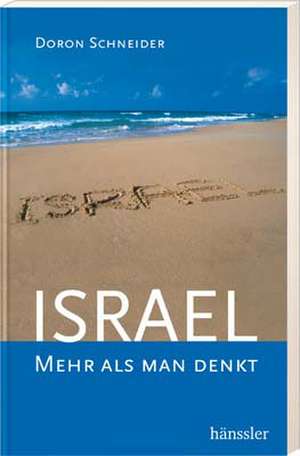 Israel - Mehr als man denkt de Doron Schneider