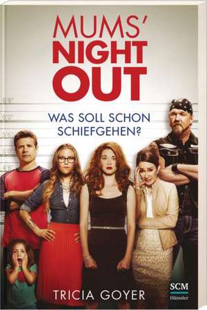 Mums' Night Out de Tricia Goyer