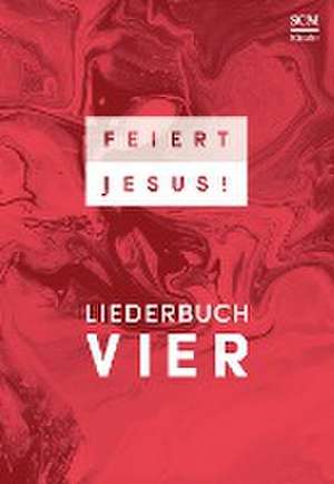 Feiert Jesus! 4 - Ringbuch