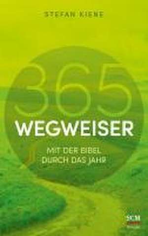 365 Wegweiser de Stefan Kiene