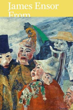 James Ensor de Anne-Birgitte Fonsmark