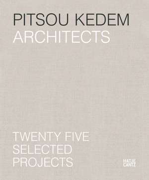 Pitsou Kedem Architects de Oren Eldar