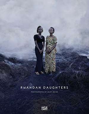 Olaf Heine: Rwandan Daughters de Olaf Heine