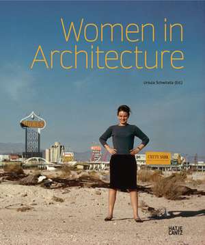 Women in Architecture de Ursula Schwitalla