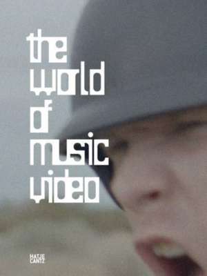 The World of Music Video de Ralf Beil