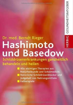 Hashimoto und Basedow de Berndt Rieger