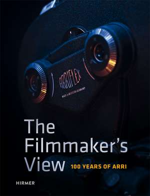 The Filmmaker's View: 100 Years of ARRI de ARRI