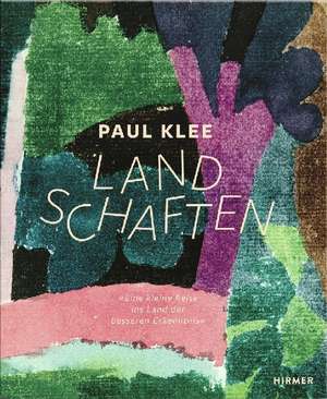 Paul Klee - Landschaften de Cathrin Klingsöhr-Leroy