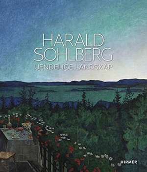 Harald Sohlberg: Uendelige Landskap (Norwegian language) de Nationalmuseet for Konst Oslo