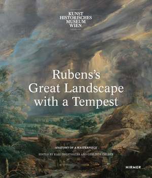 Rubens’s Great Landscape with a Tempest: Anatomy of a Masterpiece de Gerlinde Gruber