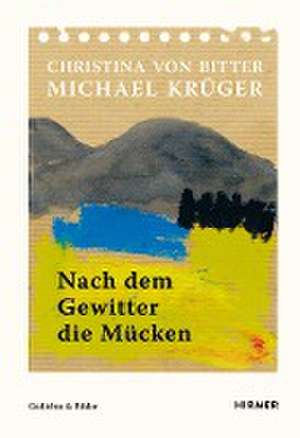 Nach dem Gewitter die Mücken de Michael Krüger