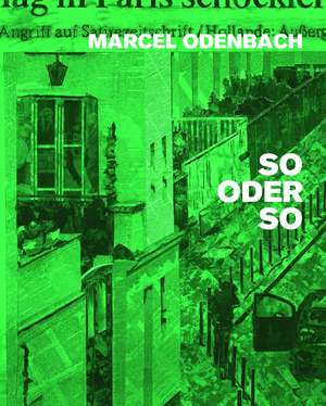 Marcel Odenbach: So Oder So de Susanne Gaensheimer