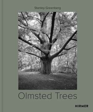 Olmsted Trees: Stanley Greenberg de Tom Avermaete