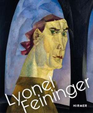 Lyonel Feininger de Ingrid Pfeiffer