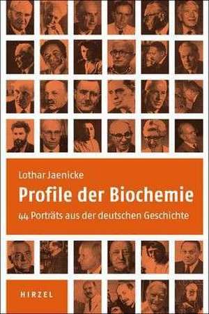 Profile der Biochemie de Lothar Jaenicke