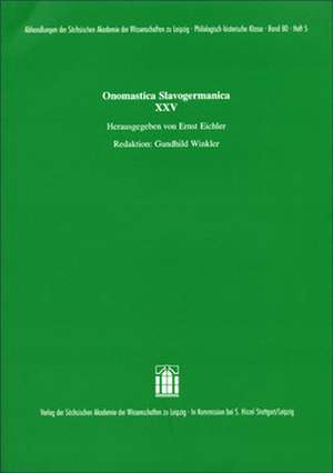 Onomastica Slavogermanica XXV de Ernst Eichler