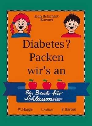 Diabetes? Packen wir's an de Jean Betschart