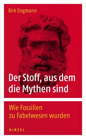 Der Stoff, aus dem die Mythen sind de Birk Engmann