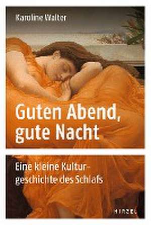 Guten Abend, gute Nacht de Karoline Walter