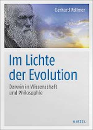 Im Lichte der Evolution de Gerhard Vollmer