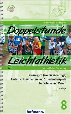 Doppelstunde Leichtathletik Band 1 de Michael Belz