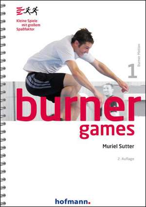 Burner Games de Muriel Sutter