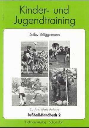 Fußball-Handbuch 2. Kinder- und Jugendtraining de Dirk Albrecht