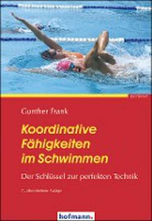 Koordinative Fähigkeiten im Schwimmen de Gunther Frank