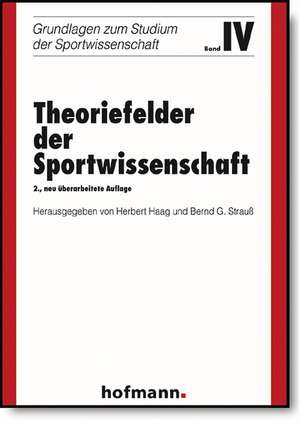 Theoriefelder der Sportwissenschaft de Herbert Haag