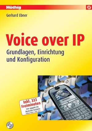 Voice over IP de Gerhard Ebner